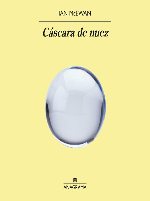 Title details for Cáscara de nuez by Ian McEwan - Available